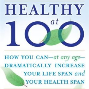 Healthy at 100