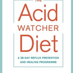 The Acid Watcher Diet